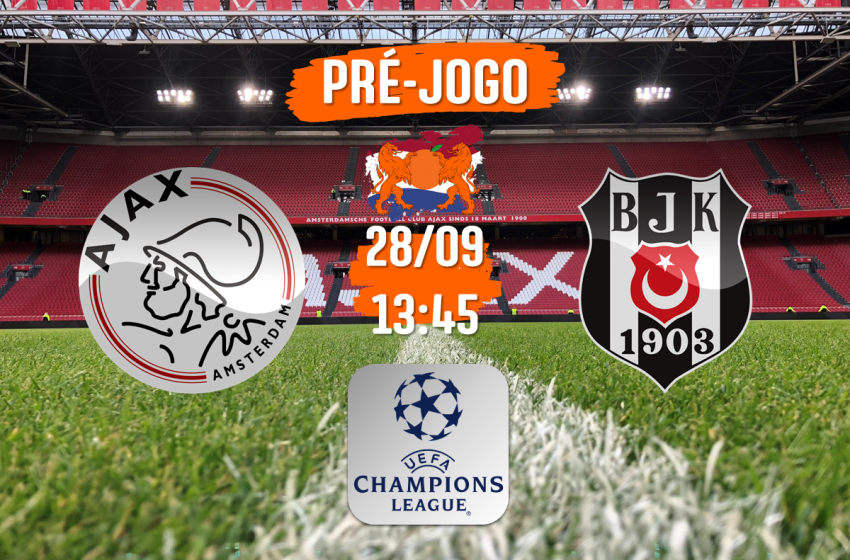 Diante do Beşiktaş, Ajax buscará emplacar sua segunda vitória consecutiva na UEFA Champions League