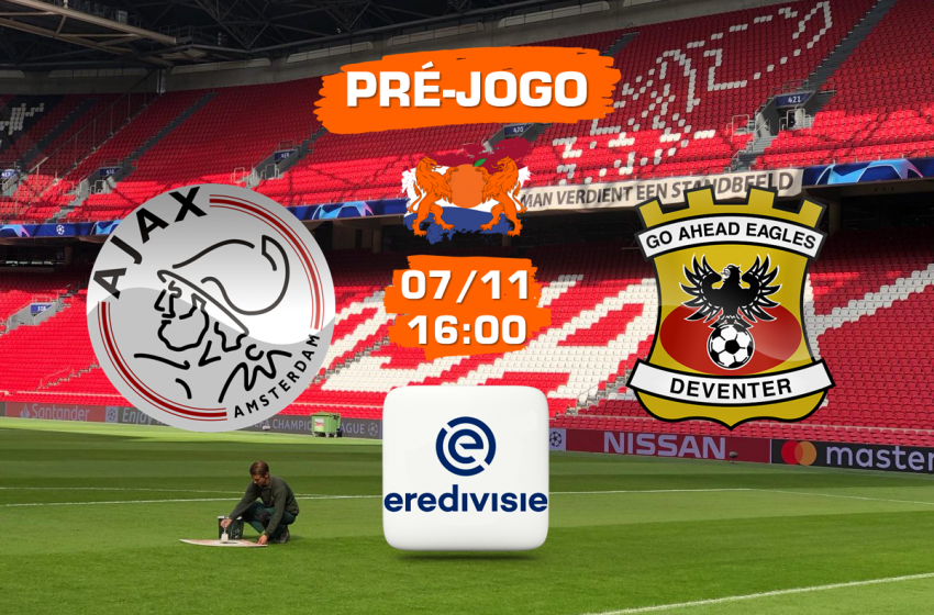 Ajax recebe Go Ahead Eagles na Johan Cruijff Arena para voltar a liderança da Eredivisie