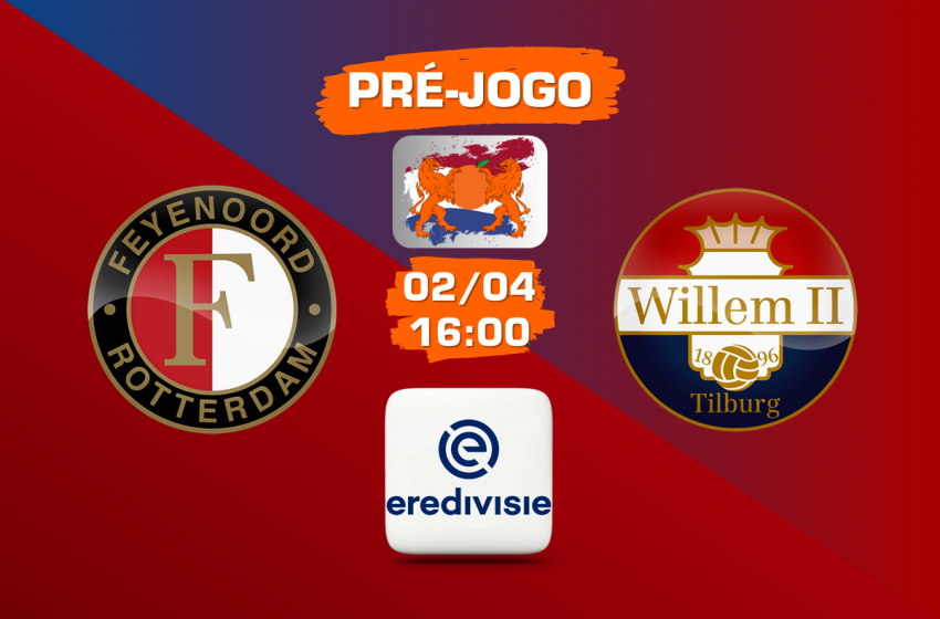 Feyenoord recebe Willem II e precisa somar três pontos para continuar no topo da Eredivisie