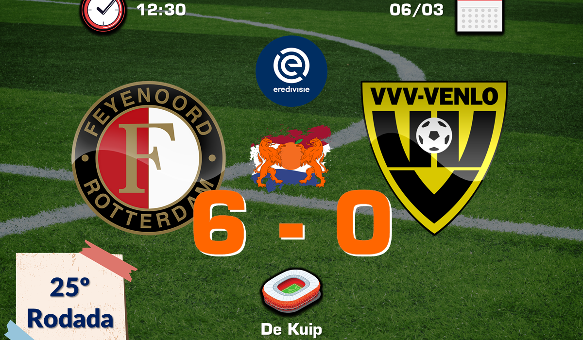 Feyenoord 6 x 0 VVV-Venlo