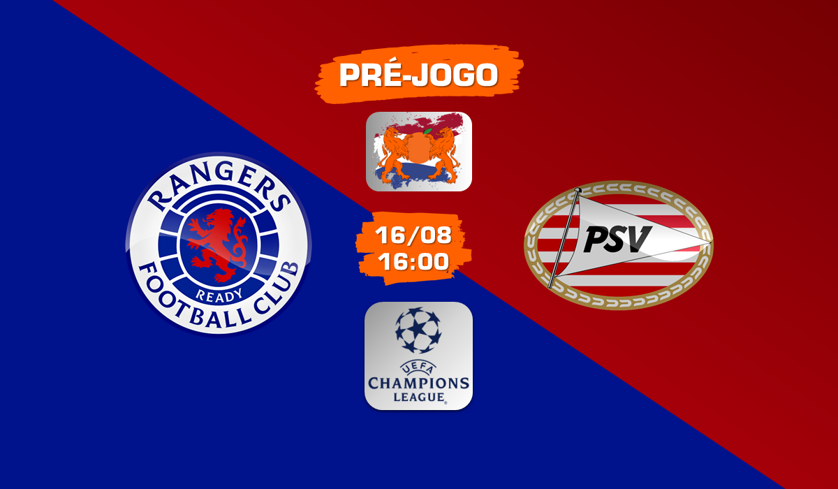 Pré Jogo - Rangers vs PSV